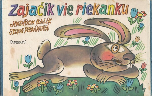 Jindřich Balík, Sylvie Vodárová: ZAJAČIK VIE RIEKANKU