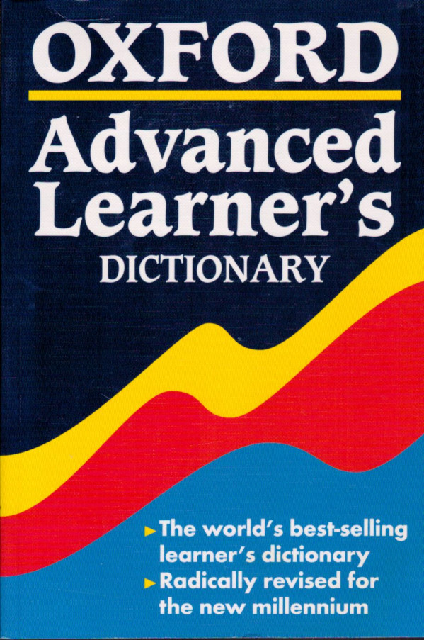 A.S. Hornby: OXFORD ADVANCED LEARNER'S DICTIONARY