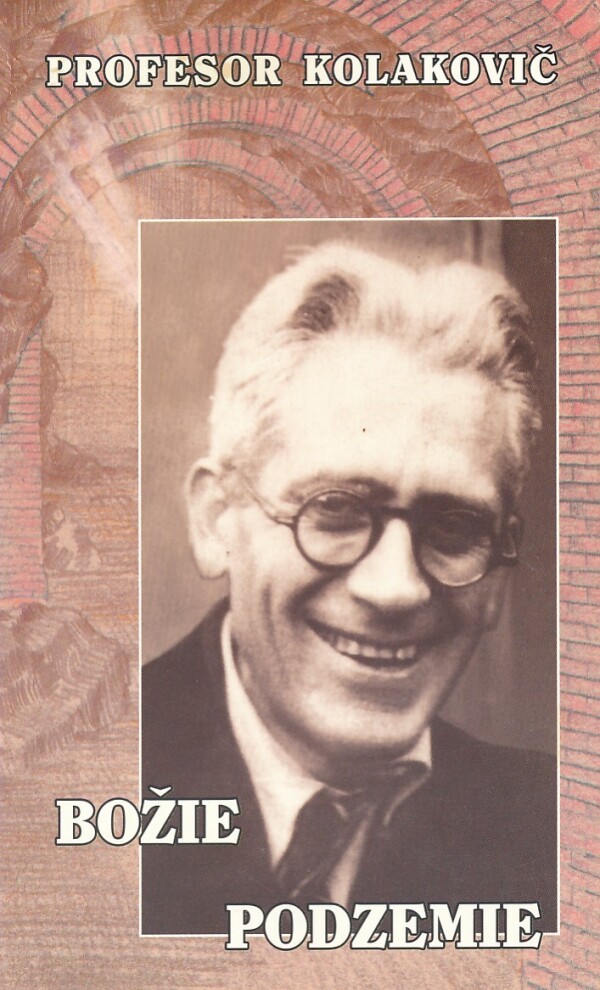 Profesor Kolakovič: BOŽIE PODZEMIE