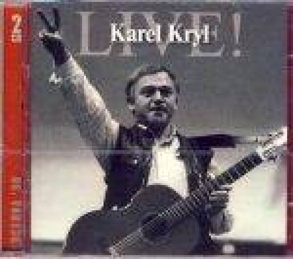 Karel Kryl: LIVE