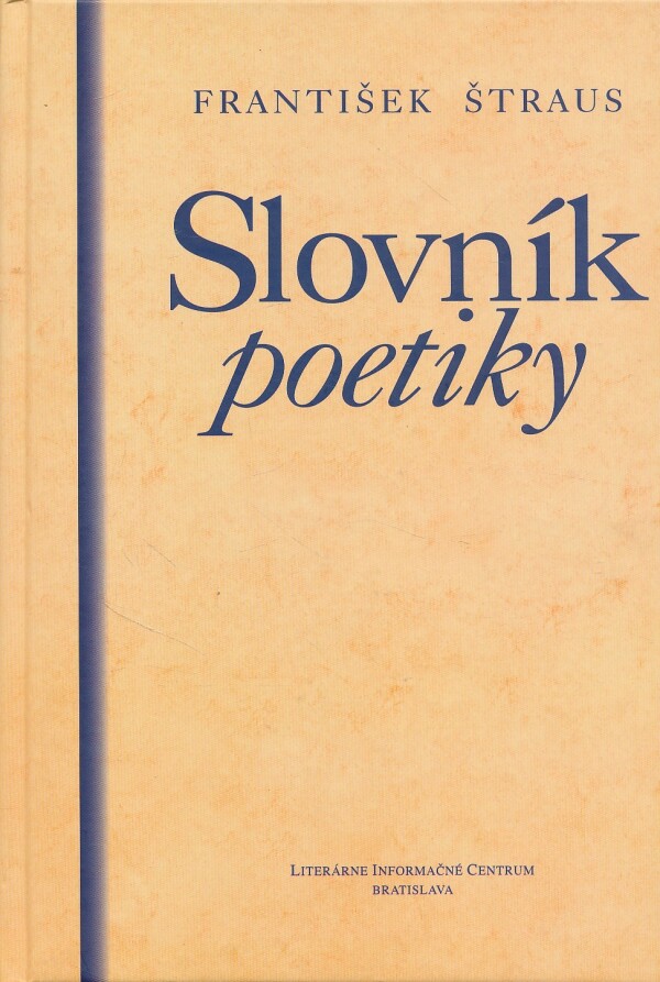Franitišek Štraus: SLOVNÍK POETIKY