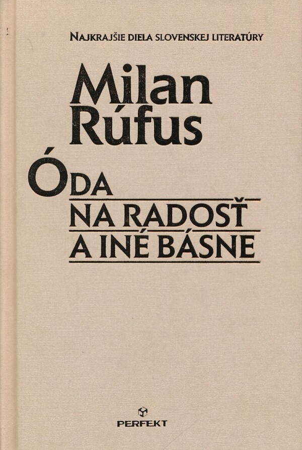 Milan Rúfus: ÓDA NA RADOSŤ A INÉ BÁSNE
