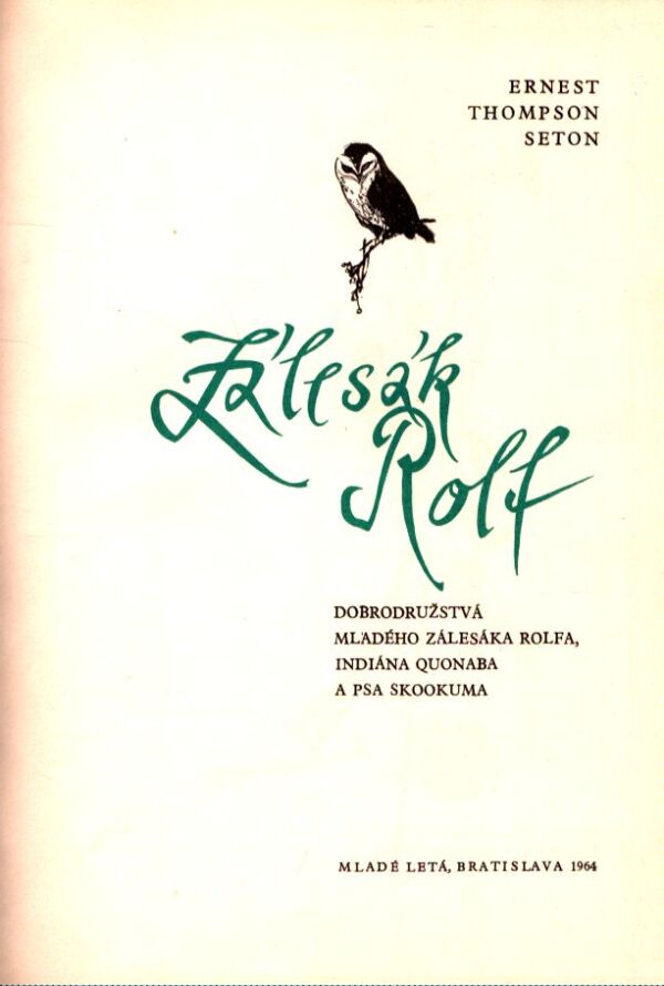Ernest Thompson Seton: ZÁLESÁK ROLF
