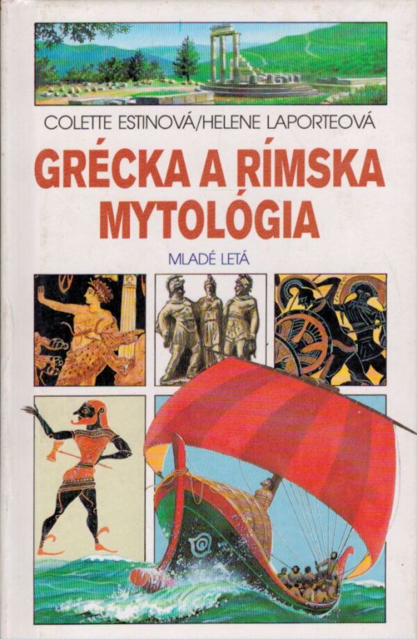 Colette Estinová, Helene Laporteová: GRÉCKA A RÍMSKA MYTOLÓGIA