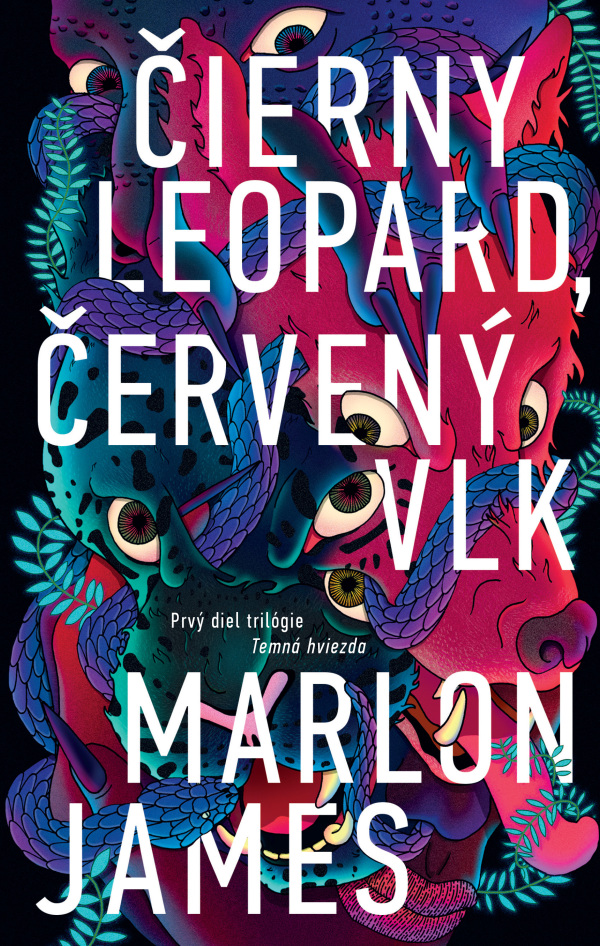 Marlon James: ČIERNY LEOPARD, ČERVENÝ VLK