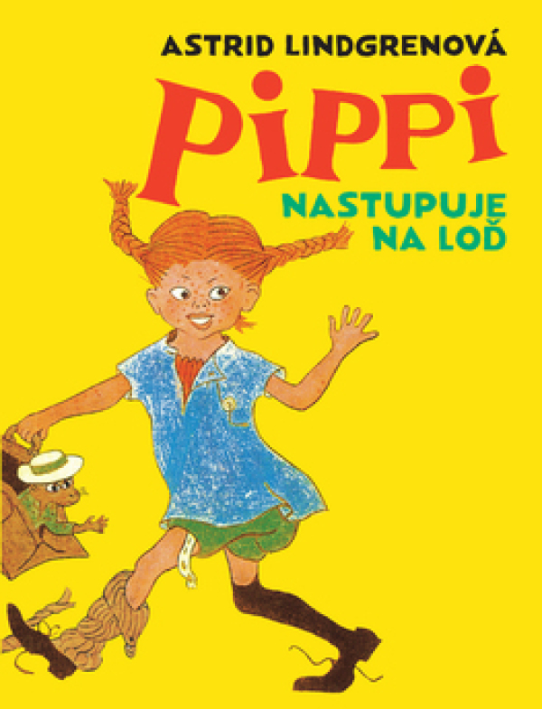 Astrid Lindgrenová: PIPPI NASTUPUJE NA LOĎ