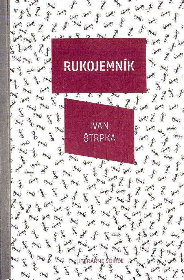 Ivan Štrpka: RUKOJEMNÍK