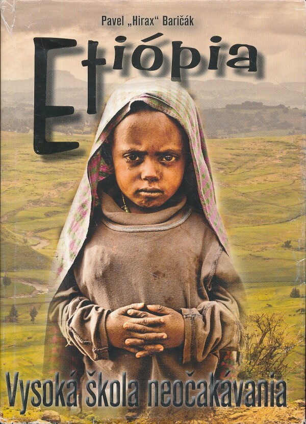 Hirax Pavel Baričák: ETIÓPIA