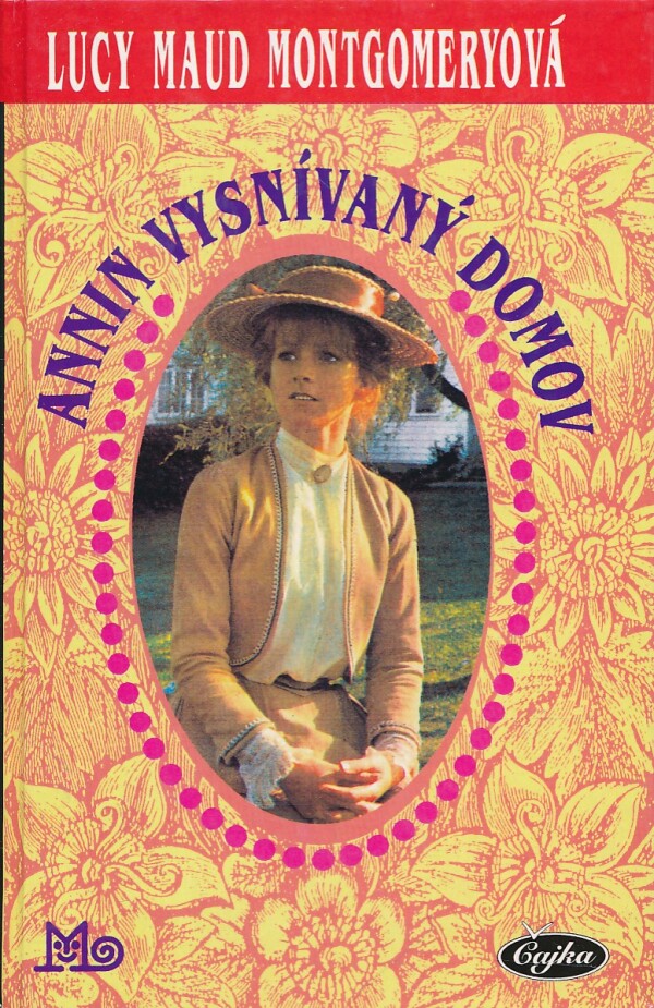 Lucy Maud Montgomeryová: ANNIN VYSNÍVANÝ DOMOV