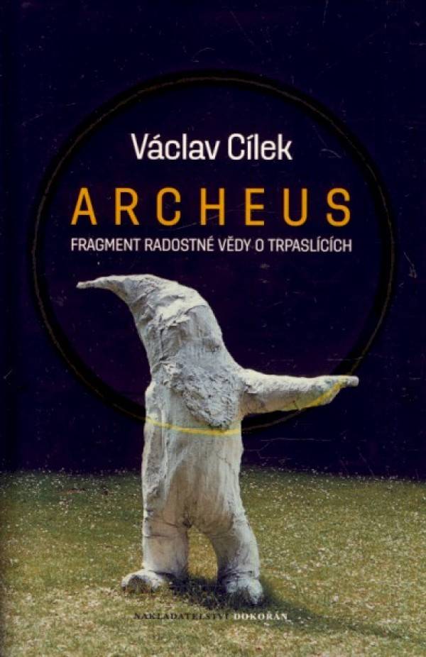Václav Cílek: ARCHEUS