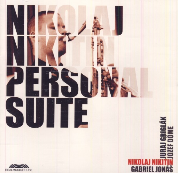 Nikolaj Nikitin: PERSONAL SUITE