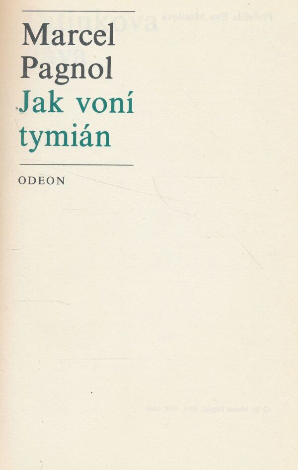 Marcel Pagnol: Jak voní tymián