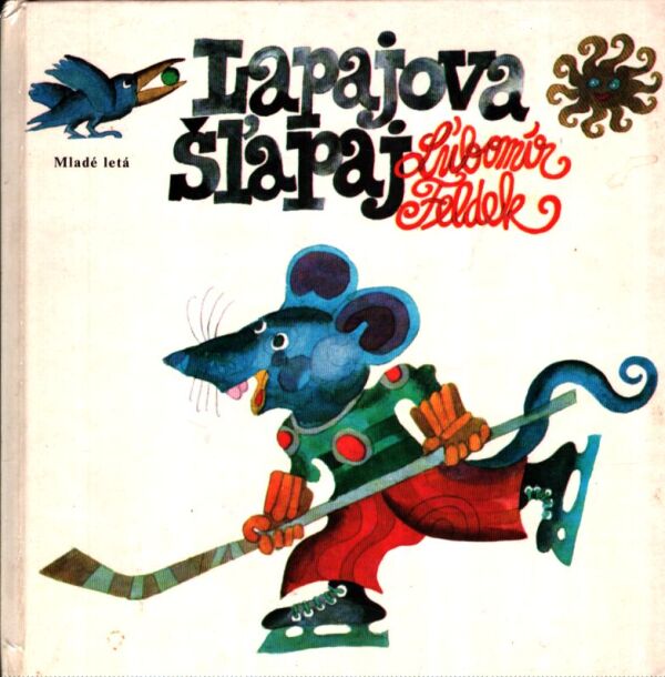 Ľubomír Feldek: LAPAJOVA ŠĽAPAJ