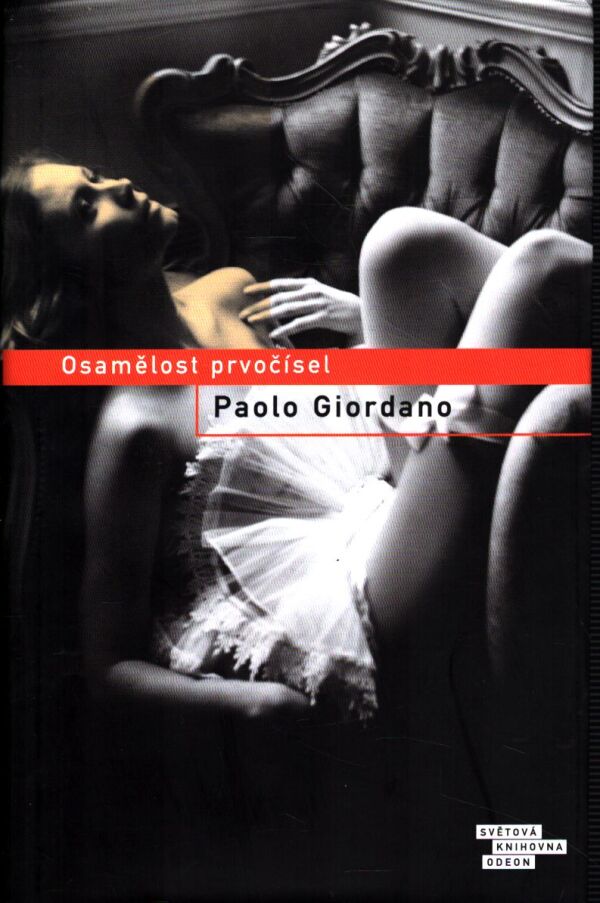 Paolo Giordano: OSAMĚLOST PRVOČÍSEL