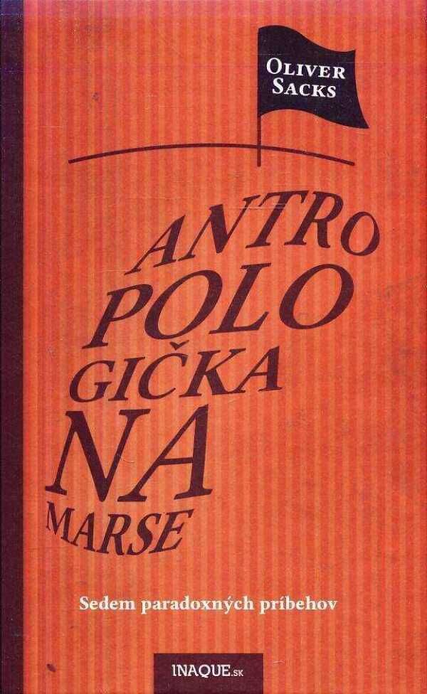 Oliver Sacks: ANTROPOLOGIČKA NA MARSE