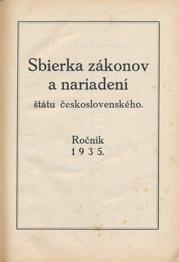 SBIERKA ZÁKONOV A NARIADENÍ ŠTÁTU ČESKOSLOVENSKÉHO-1935