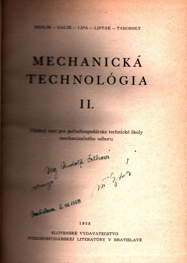 Brhlík, Galík, Lipa, Lipták, Táborský: MECHANICKÁ TECHNOLÓGIA II.