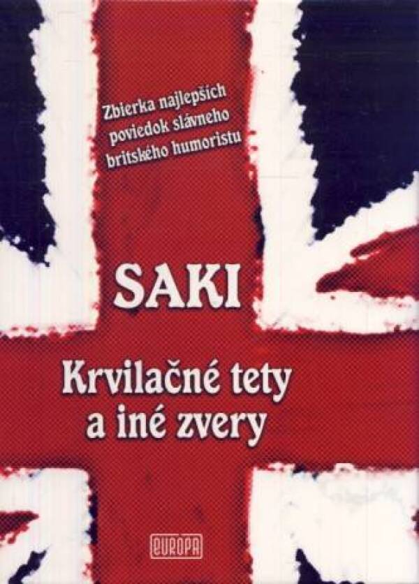 Saki: KRVILAČNÉ TETY A INÉ ZVERY