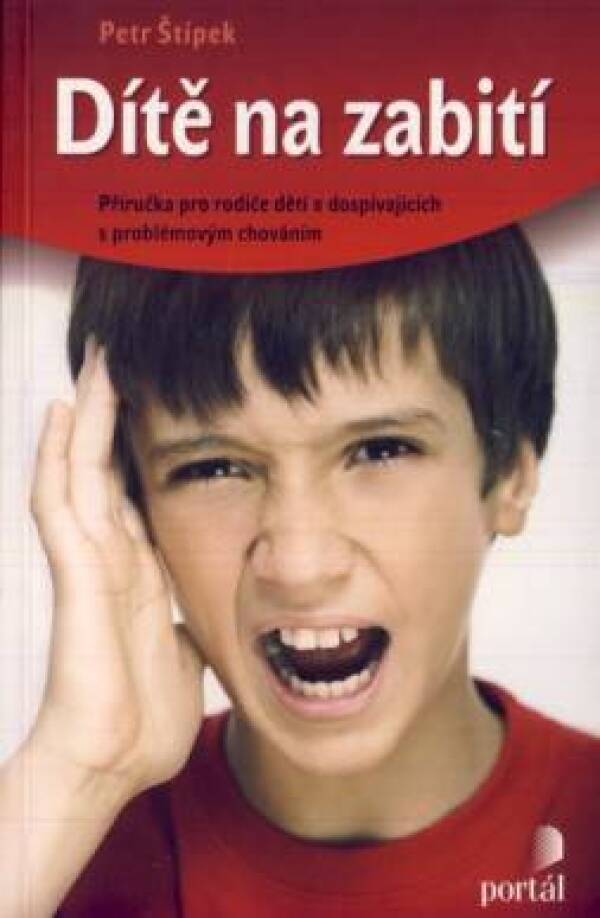 Petr Štípek: DÍTĚ NA ZABITÍ