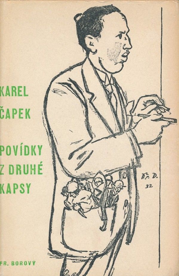 Karel Čapek: POVÍDKY Z DRUHÉ KAPSY