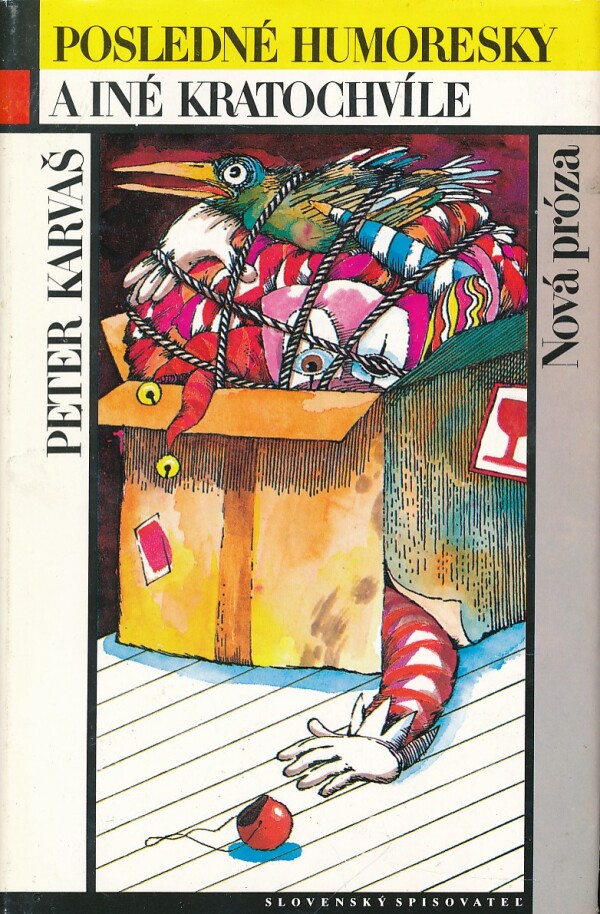 Peter Karvaš: POSLEDNÉ HUMORESKY A INÉ KRATOCHVÍLE