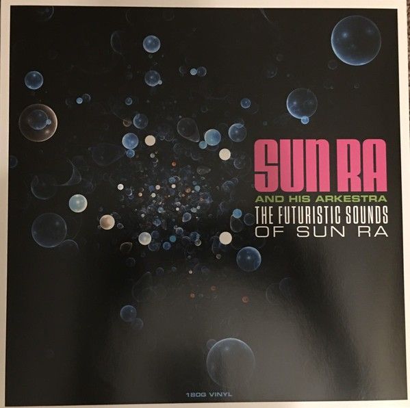 Sun Ra and his arkestra: THE FUTURISTIC SOUND OF SUN RA - LP