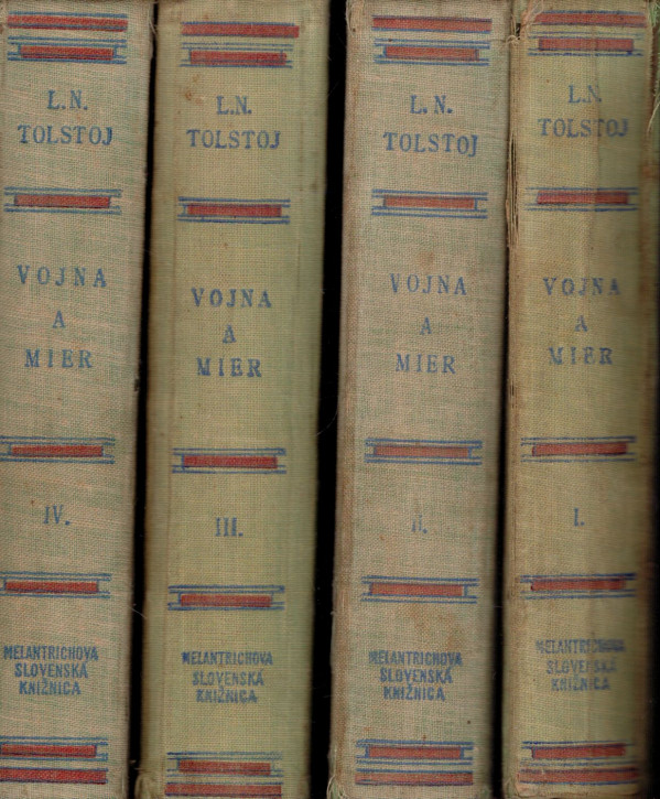 L. N. Tolstoj: VOJNA A MIER I-IV