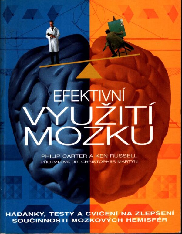 P. Carter, K. Russell: EFEKTIVNÍ VYUŽITÍ MOZKU