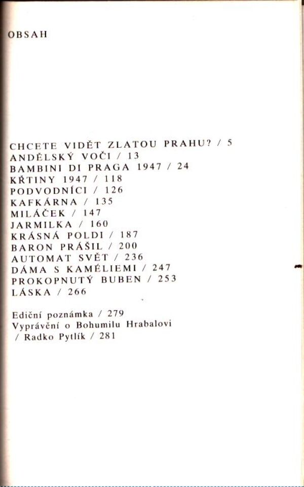 Bohumil Hrabal: CHCETE VIDĚT ZLATOU PRAHU?