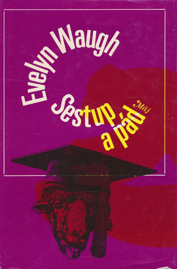 Evelyn Waugh: Sestup a pád