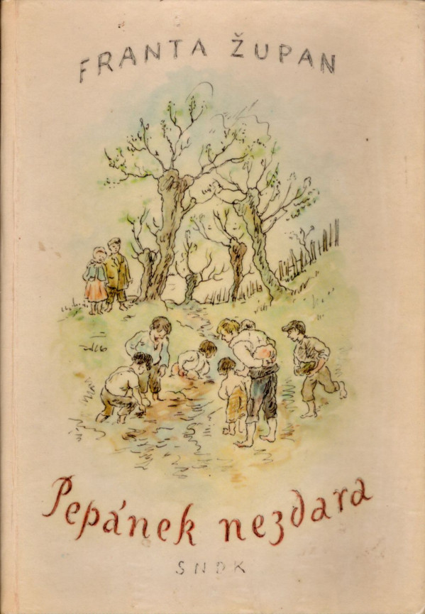 Franta Župan: PEPÁNEK NEZDARA