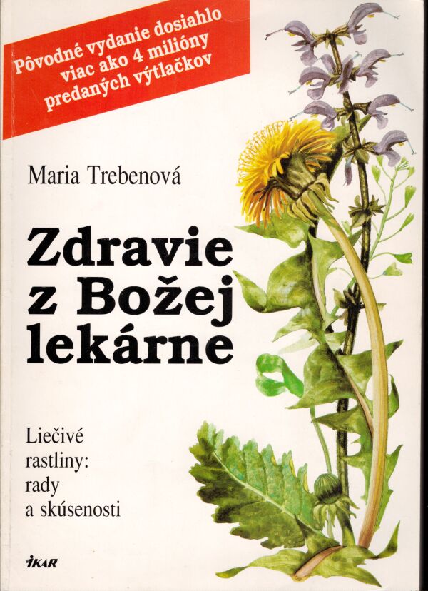 Maria Trebenová: ZDRAVIE Z BOŽEJ LEKÁRNE