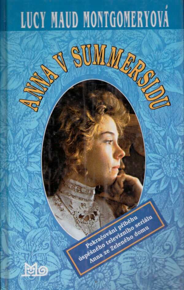 Lucy Maud Montgomeryová: ANNA V SUMMERSIDU