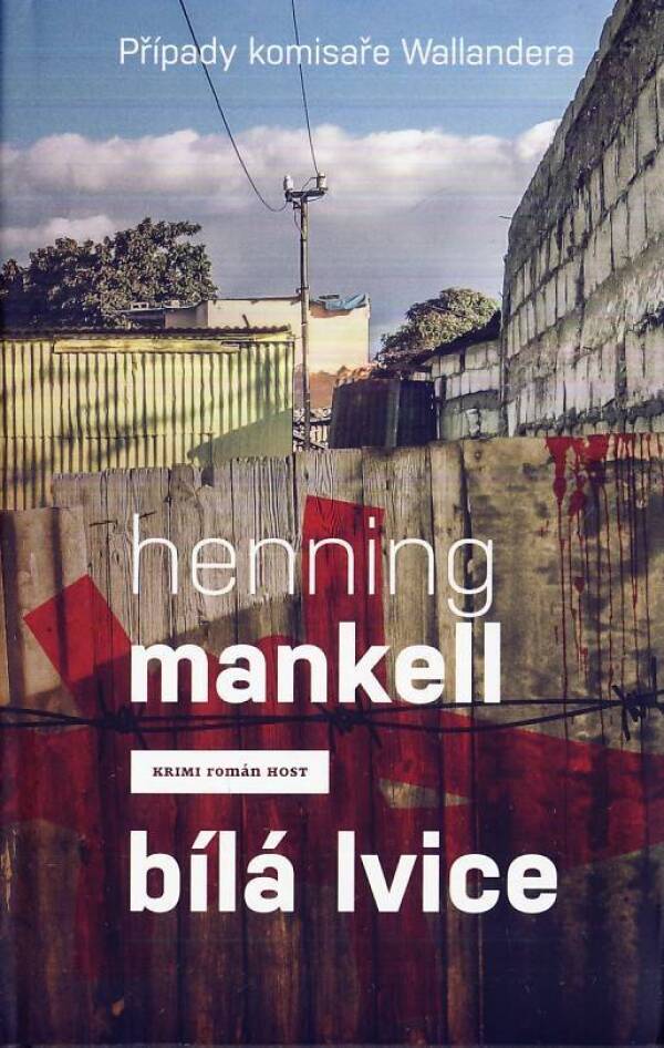 Henning Mankell: BÍLÁ LVICE