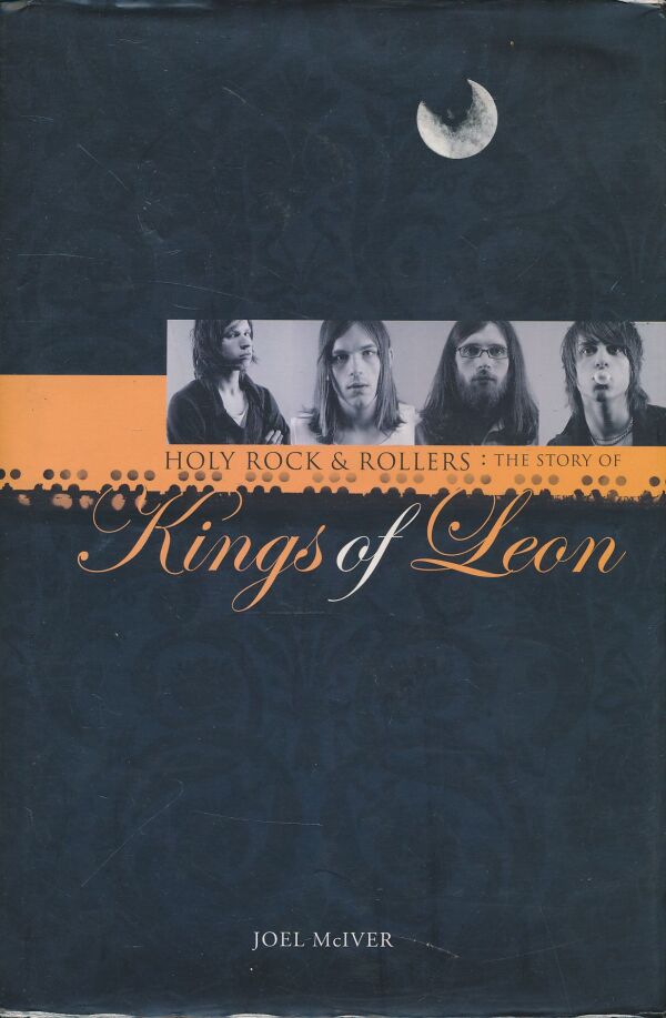 Joel McIver: The story of Kings of Leon