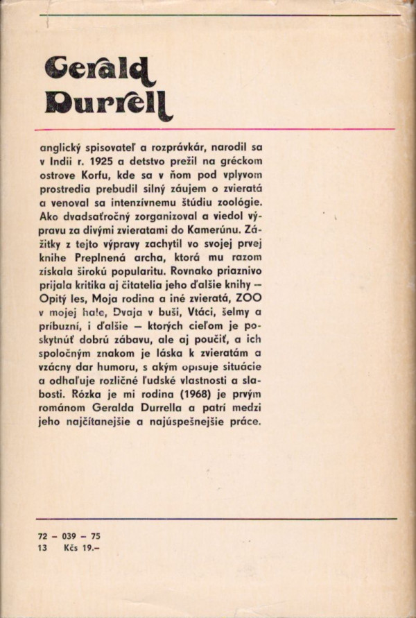 Gerald Durrell: RÓZKA JE MI RODINA