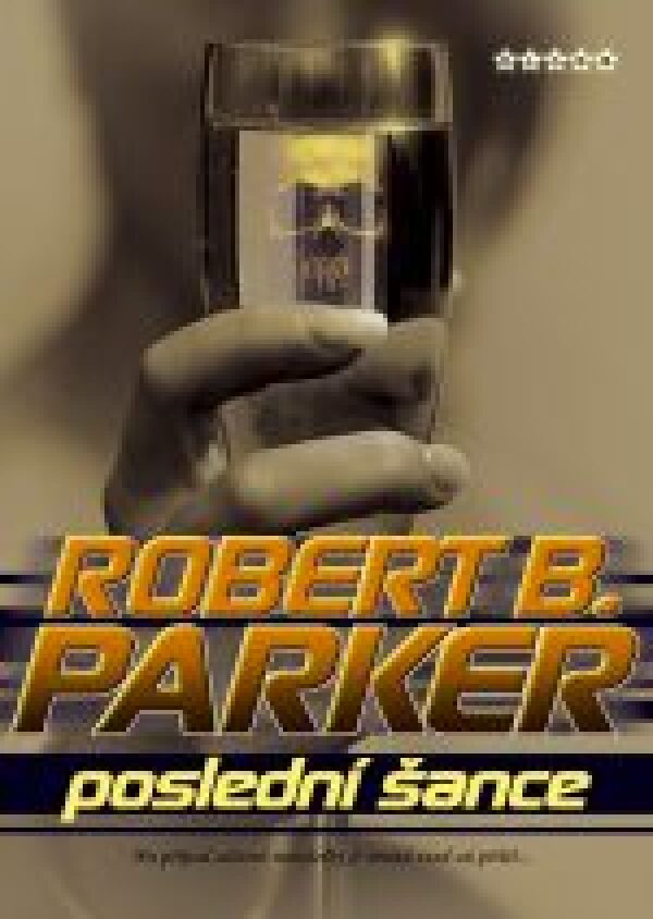 Robert B. Parker: POSLEDNÍ ŠANCE