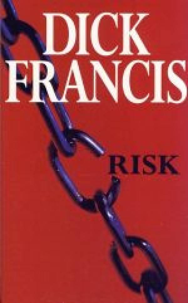 Dick Francis: RISK