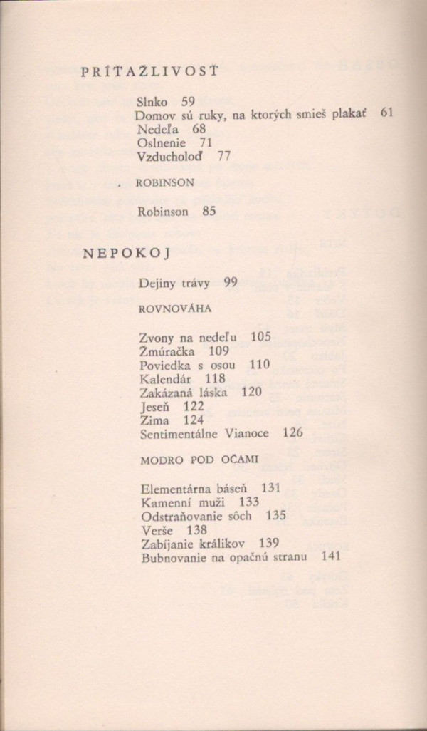 Miroslav Válek: DOTYKY. PRÍŤAŽLIVOSŤ. NEPOKOJ