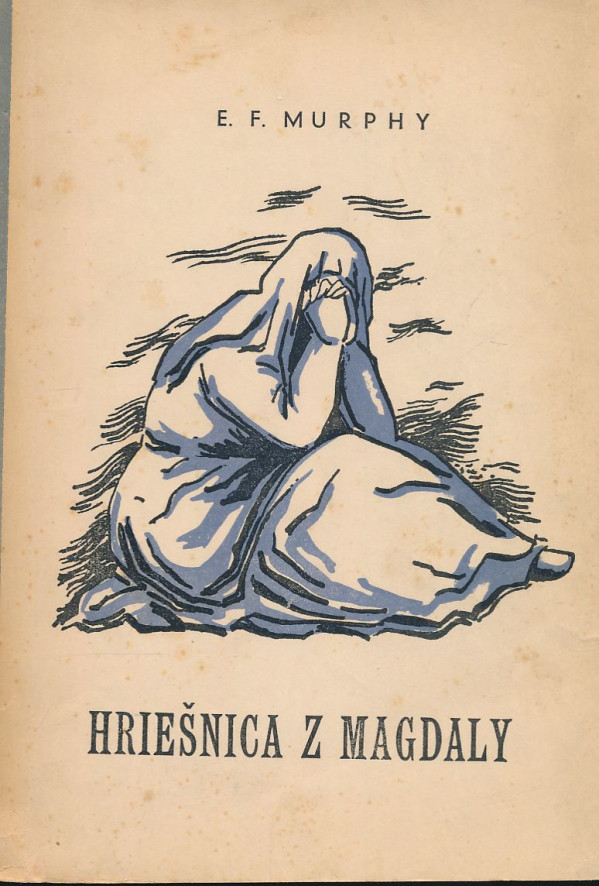 E.F. Murphy: Hriešnica z Magdaly