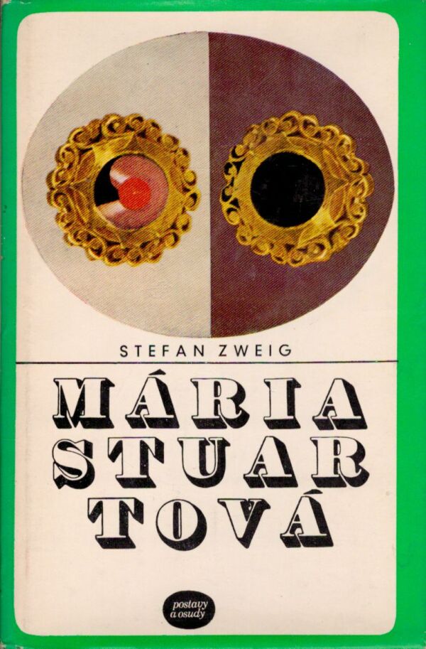 Stefan Zweig: MÁRIA STUARTOVÁ