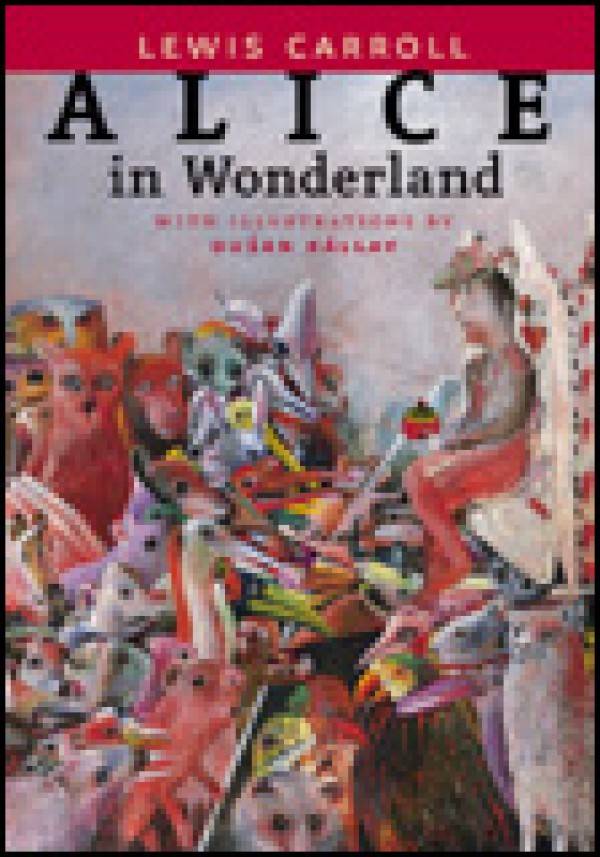 Lewis Carroll: ALICE IN WONDERLAND