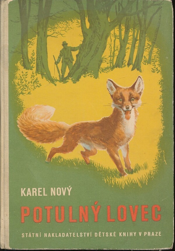 Karel Nový: POTULNÝ LOVEC