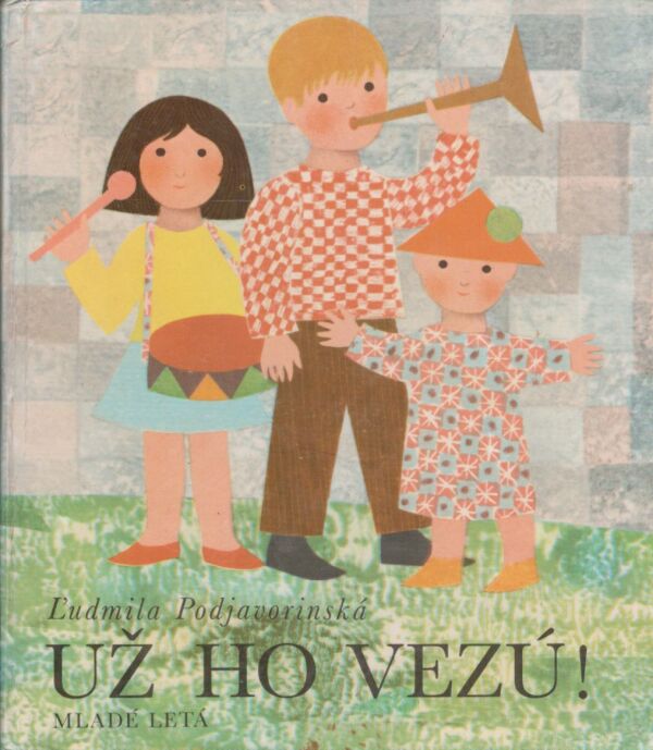 Ľudmila Pojavorinská: UŽ HO VEZÚ!