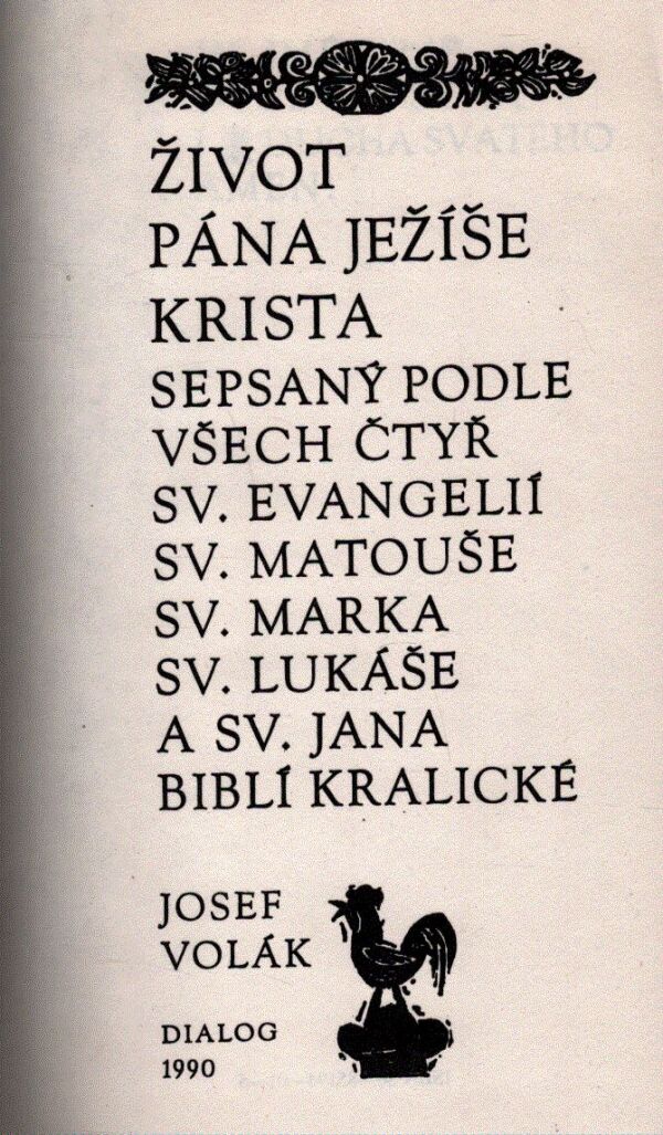 Josef Volák: ŽIVOT PÁNA JEŽÍŠE KRISTA