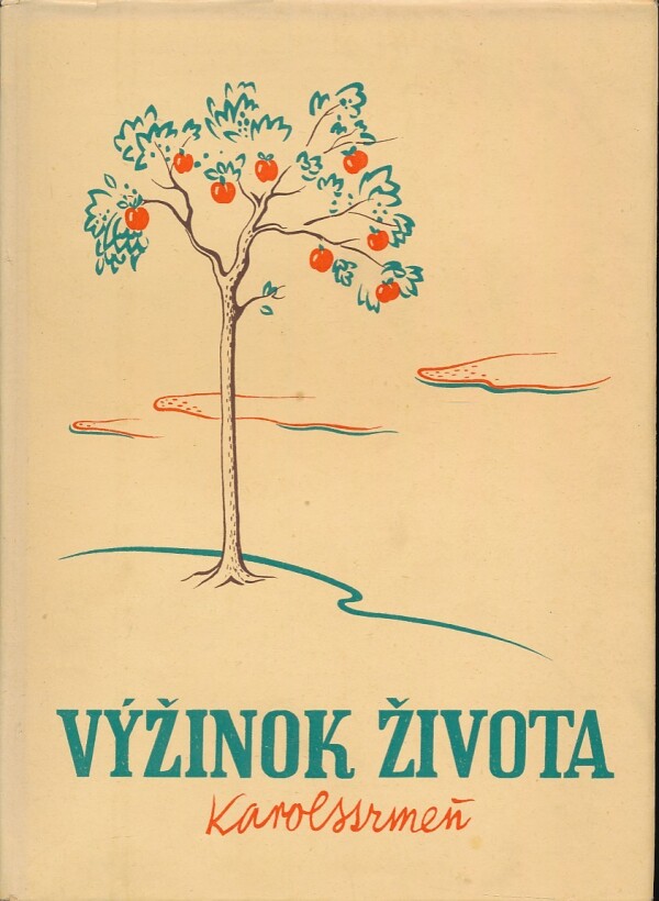 Karol Strmeň: VÝŽINOK ŽIVOTA