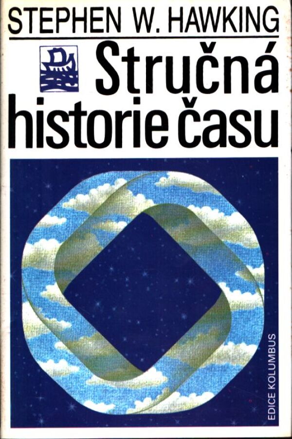 Stephen Hawking: STRUČNÁ HISTORIE ČASU