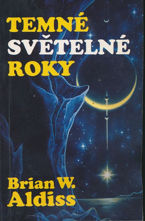 Brian W. Aldiss: Temné světelné roky