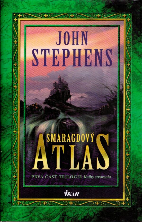 John Stephens: SMARAGDOVÝ ATLAS