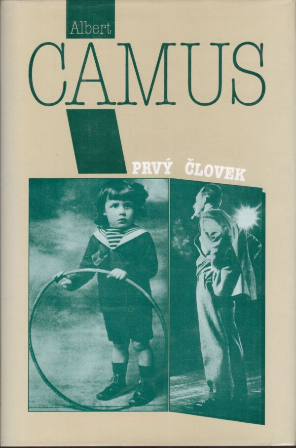 Albert Camus: PRVÝ ČLOVEK
